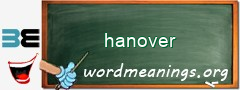 WordMeaning blackboard for hanover
